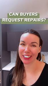 Can Buyers Request Sellers Make Repairs?