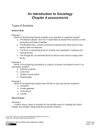 To this day, he is studied in classes all over the world and is an example to people wanting to become future generals. An Introduction To Sociology Chapter 4 Assessments