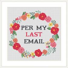 Maybe you would like to learn more about one of these? Per My Last Email Funny Cross Stitch Pattern Pdf Subversive Etsy Subversive Cross Stitch Patterns Funny Cross Stitch Patterns Cross Stitch Patterns