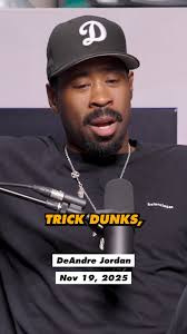 DeAndre Jordan Shares His Top Five Dunkers of All Time