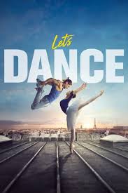 Watch Let S Dance 2019 Movies Free In 2020 Dance Movies Lets Dance Dance Online