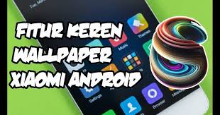 Terkeren 10 Wallpaper Keren Buat Hp Advan Cara Mengganti Wallpaper Lockscreen Home Screen Hp Xiaomi Lock Screen Wallpaper Xiaomi Wallpapers Wallpaper Keren