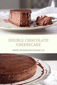 Nigella Lawson S Chocolate Cheesecake A Double Chocolate Cake Delight That Will Impress All Easy Cheesecake Recipes Savoury Cake Chocolate Cheesecake Recipes