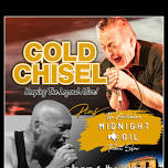 Gold Chisel & The Australian Midnight Oil Show