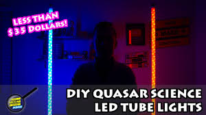 Diy Quasar Science Led Tube Lights For Less Than 35 Youtube