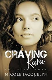Read Craving Kara (The Aces' Sons 7) by Nicole Jacquelyn Online Free