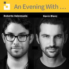 An Evening With … Roberto Valenzuela und Kevin Blanc