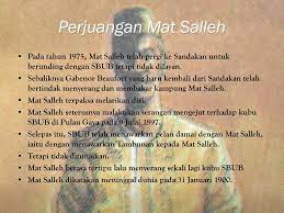 Datu paduka mat salleh amat terkenal sebagai seorang pejuang yang memberontak menentang pihak british. Penentangan Mat Salleh Di Sabah Ppt Download