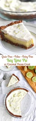1 graham cracker crust (find in baking aisle). Paleo Key Lime Pie With Coconut Pecan Crust Paleo Running Momma