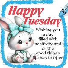 Happy Tuesday - Wishing you a day filled with positivity and all the good  things life has to offer https://tinyurl.com/35yveeys #happytu... |  Instagram
