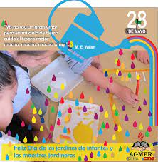 Sin embargo siguen guiándose por sus sentidos para entender el mundo, más que poder. 28 De Mayo Dia De Los Jardines Y Las Maestras Jardineras