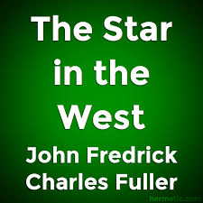 The Looking Glass The Star In The West John Frederick Charles Fuller Hermetic Library With Images Stars Charles John