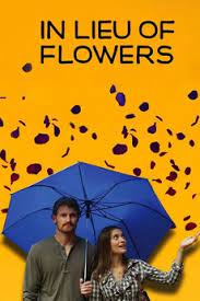 It follows eric (josh pence) and rachel (spencer country: In Lieu Of Flowers 2013 Directed By William Savage Reviews Film Cast Letterboxd
