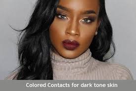 Choose Color Contacts For Dark Skin Makeup For Black Women Skin Makeup Dark Skin Makeup