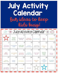 July Activity Calendar Kids Calendar Educational Activities For Kids Business For Kids
