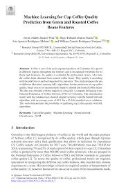 As an applied machine learning approach, the mlp model implies the triple structure of the initial layer of the. Pdf Machine Learning For Cup Coffee Quality Prediction From Green And Roasted Coffee Beans Features