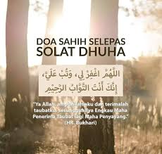 Salah satunya dengan melaksanakan ibadah sunnah seperti. Doa Dhuha Yang Sahih Diamalkan Oleh Nabi Beserta Maksud Dalam Rumi