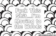 Make fuck this shit memes or upload your own images to make custom memes. Swear Word Coloring