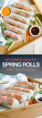 Vietnamese Healthy Spring Rolls With Peanut Butter Sauce Recipe Healthy Spring Rolls Recipes Food