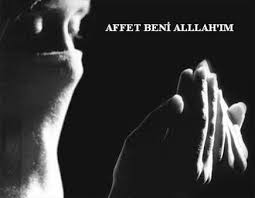 Allah Im Beni Affet My Lord Forgive Me Muslim Quotes Okay Gesture My Lord