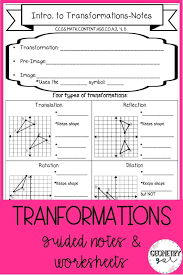 Geometry Transformation Composition Worksheet Answers Transformations Guided Notes And Worksheets With Image Guided Notes Translations Math Geometry Worksheets