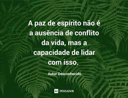 8 Conselhos Para Voce Alcancar A Paz Interior E A Tranquilidade Pensador