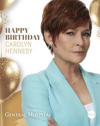 🎂🎉Happy Birthday Carolyn Hennesy, GH Diane🎁
