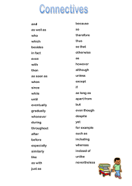 Maybe you would like to learn more about one of these? Connectives List Teaching Resources