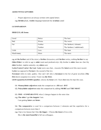 (1) they explain or qualify verbs a. Adjectives English4pleasure