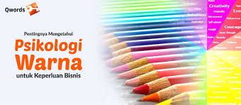 Maybe you would like to learn more about one of these? Pentingnya Mengetahui Psikologi Warna Untuk Keperluan Bisnis Qwords