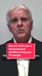 DirecTV’s proposed takeover of rival Dish is an admission that the  satellite-TV #business is fading. #CEO Bill Morrow has big ideas about what  could come next. Morrow’s plan is to offer viewers a ...