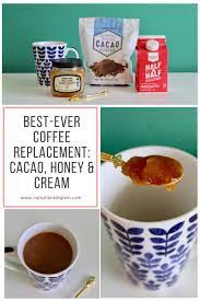 Your New Favorite Hot Drink Cacao Honey Cream Ramshackle Glam