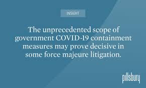 Even if there is no force majeure clause, Tour De Force Do The Current Economic Conditions Caused By Covid 19 Constitute A Force Majeure Event