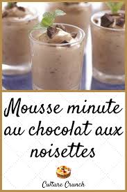 Mousse Minute Au Chocolat Aux Noisettes La Recette Facile En 2020 Recette Recette Facile Chocolat