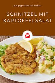 Schnitzel Mit Kartoffelsalat Frankische Rezepte Rezept Kartoffelsalat Rezepte Hauptgerichte Mit Fleisch