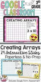 Google Classroom Arrays Google Classroom Elementary Teaching Math Google Classroom