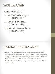 Pengertian, pengertian menurut para ahli, ciri, fungsi, jenis, macam, konsep, manfaat, ruang lingkup, sifat, batasan dan contoh. Sastra Anak