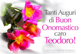 Cartolina Tanti Auguri Di Buon Onomastico Caro Teodoro Con Immagine Floreal Immagini Di Buon Compleanno Buon Compleanno Auguri Di Buon Compleanno