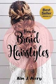 Braided hair can also be an element in more complex hairstyles that beautifully combine several elements. How To Braid Hairstyles Diy Step By Step Hair Braiding Instructions Tutorials Guide Beauty Fashion Create Easy Hairstyles Wedding Photobook Party By Kim J Avery