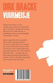 Dirk bracke in oelegem, reviews by real people. Vuurmeisje Dirk Bracke 9789059089150 Boek Bookspot Be