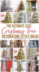 Ultimate List Of Christmas Tree Decorating Styles In 2020 Christmas Crafts Diy Cool Christmas Trees Christmas Crafts Diy Kids