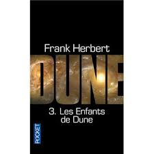 Dune Tome 3 Les Enfants De Dune Frank Herbert Michel Demuth Poche Achat Livre Fnac
