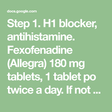 Step 1 H1 Blocker Antihistamine Fexofenadine Allegra