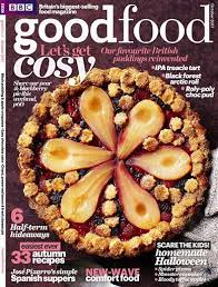 Bbc Good Food Magazine October 2017 Food Magazine Food Bbc Good Food Recipes