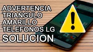 Lg G2 G3 G4 No Carga Triangulo Amarillo Advertencia Solucion Facil Youtube