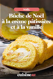 Buche De Noel A La Creme Patissiere Et A La Vanille Recette Recette Creme Patissiere Buche De Noel Creme Patissiere Et Recette Buche Patissiere