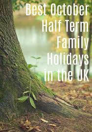 Best October Half Term Family Holidays In The Uk 2018 Family Travel Blog Zena S Suitcase October Half Term Uk Family Holidays Family Travel Blog