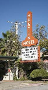 Austin Motel Austin Tx Austin Austin Motel Texas Places