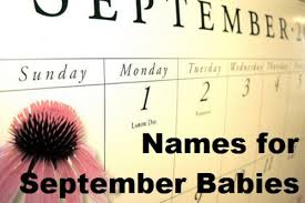Baby Name Ideas For Girls And Boys Born In The Month Of September Wehavekids