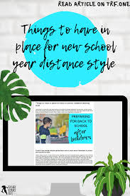 Things To Have In Place For Back To School Distance Learning Style In 2020 Distance Learning Back To School Learning Style